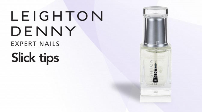 leighton denny slick tips